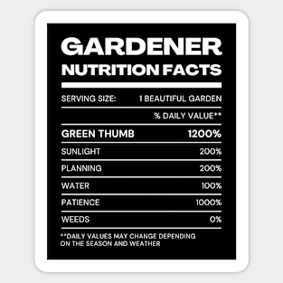 Gardener Funny Nutrition Facts Sticker